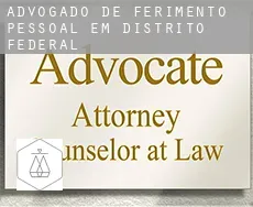 Advogado de ferimento pessoal em  Distrito Federal
