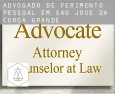 Advogado de ferimento pessoal em  São José da Coroa Grande