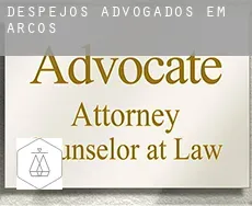 Despejos advogados em  Arcos