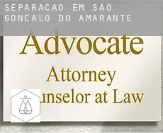 Separação em  São Gonçalo do Amarante