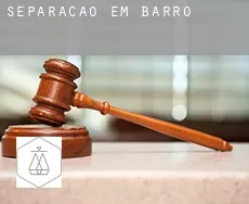 Separação em  Barro