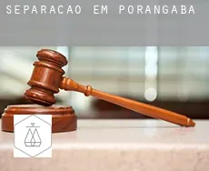 Separação em  Porangaba