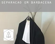 Separação em  Barbacena
