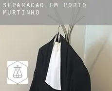 Separação em  Porto Murtinho