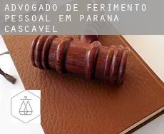 Advogado de ferimento pessoal em  Cascavel (Paraná)