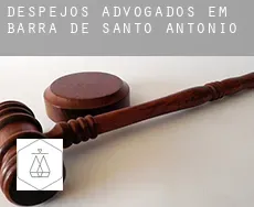 Despejos advogados em  Barra de Santo Antônio