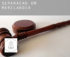 Separação em  Marilândia