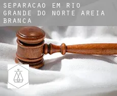 Separação em  Areia Branca (Rio Grande do Norte)