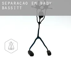 Separação em  Bady Bassitt