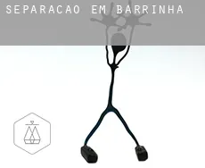 Separação em  Barrinha