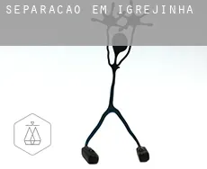 Separação em  Igrejinha