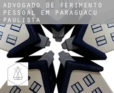 Advogado de ferimento pessoal em  Paraguaçu Paulista