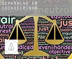 Separação em  Cachoeirinha