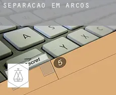 Separação em  Arcos