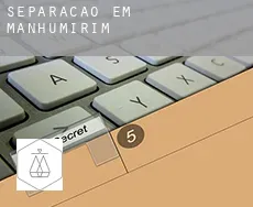 Separação em  Manhumirim