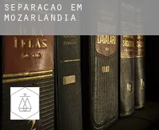 Separação em Mozarlândia