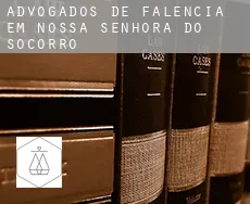 Advogados de falência em Nossa Senhora do Socorro