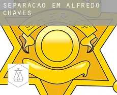 Separação em  Alfredo Chaves