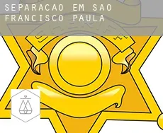 Separação em  São Francisco de Paula