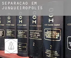 Separação em  Junqueirópolis