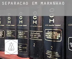 Separação em  Maranhão