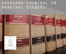 Advogado criminal em  Marechal Deodoro