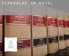 Separação em  Natal