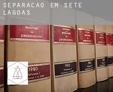 Separação em  Sete Lagoas