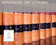 Separação em  Jitaúna