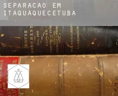 Separação em  Itaquaquecetuba