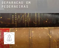 Separação em  Pederneiras