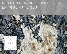 Acidentes de trânsito em  Guiratinga