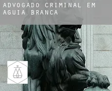 Advogado criminal em  Águia Branca