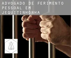 Advogado de ferimento pessoal em  Jequitinhonha