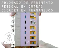 Advogado de ferimento pessoal em  Outras cidades em Pernambuco