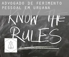 Advogado de ferimento pessoal em  Uruana