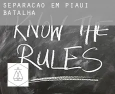 Separação em  Batalha (Piauí)