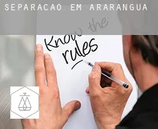 Separação em  Araranguá