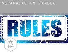 Separação em Canela