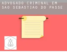 Advogado criminal em  São Sebastião do Passé