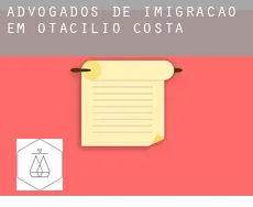 Advogados de imigração em  Otacílio Costa