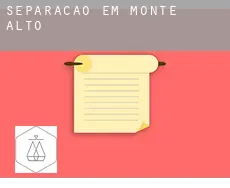Separação em  Monte Alto