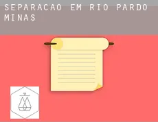 Separação em  Rio Pardo de Minas