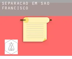 Separação em  São Francisco