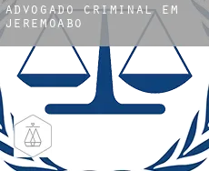 Advogado criminal em  Jeremoabo
