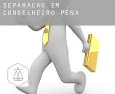 Separação em  Conselheiro Pena