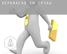 Separação em  Ipiaú