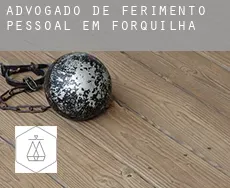 Advogado de ferimento pessoal em  Forquilha