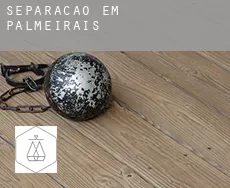 Separação em Palmeirais
