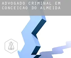 Advogado criminal em  Conceição do Almeida